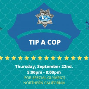 Tip A Cop benefitting Northern California Special Olympics